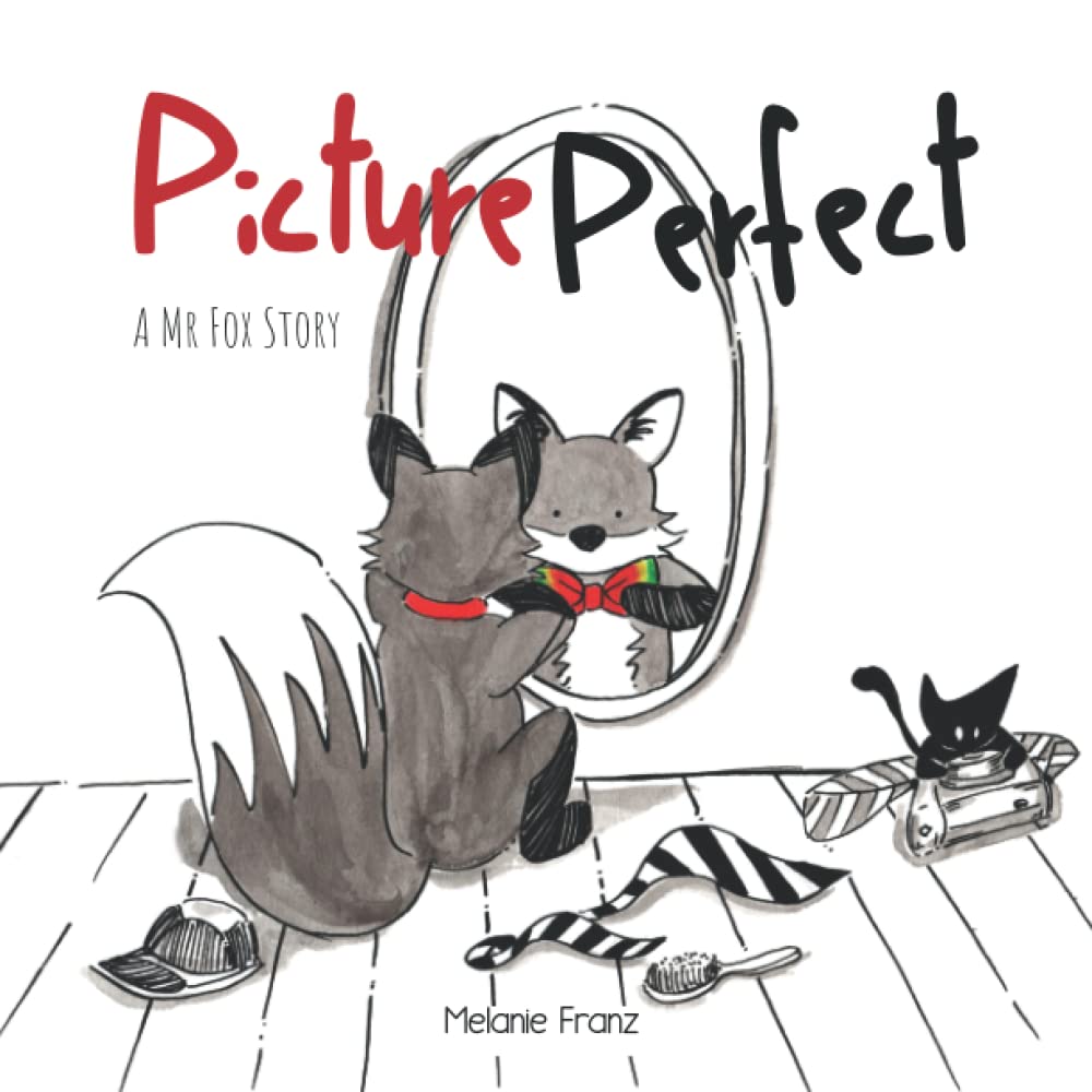 Picture Perfect: A Mr Fox Story