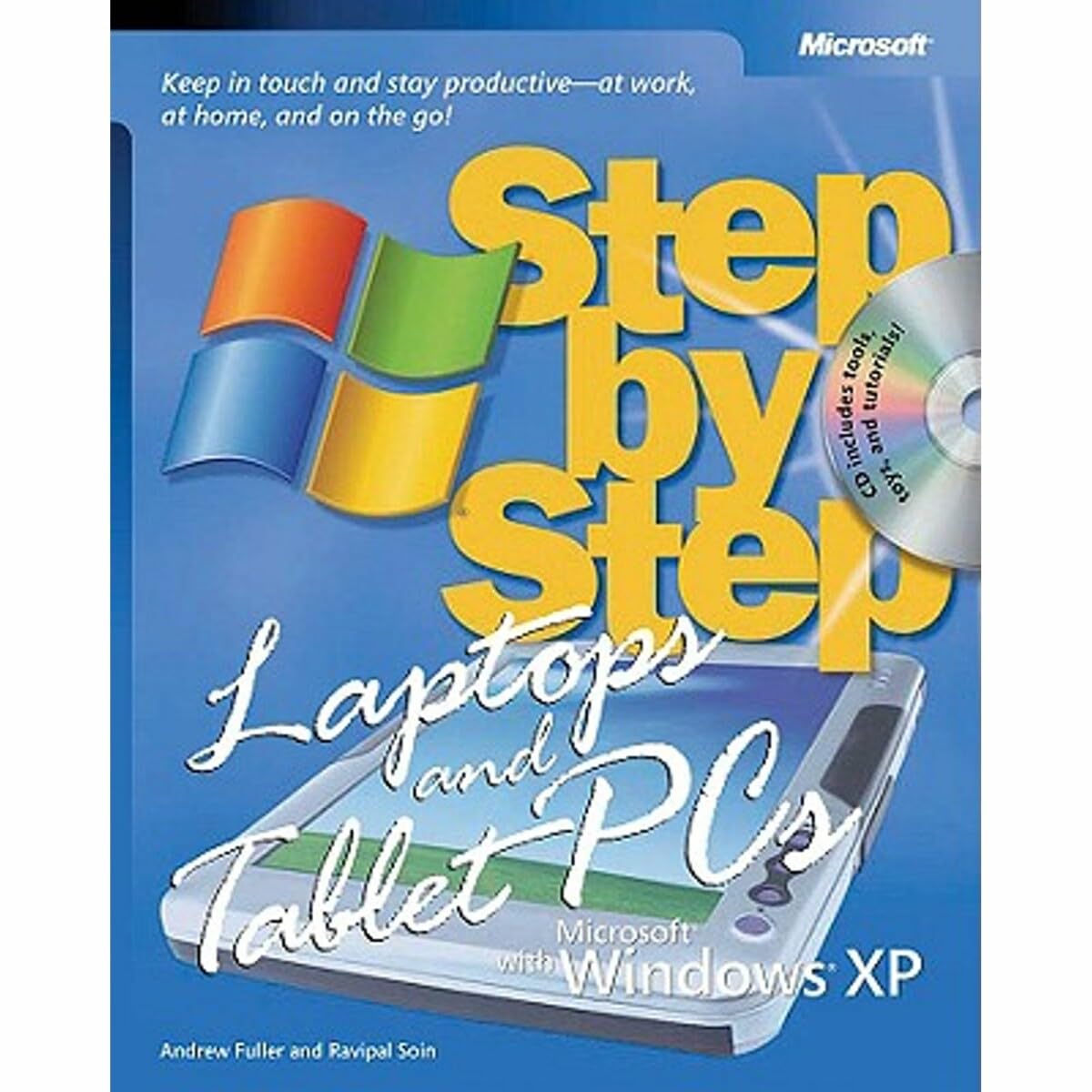 Buy Laptops and Tablet PCs with Microsoft Windows XP Step by Step – Keep in Touch and Stay Productive At Work, At Home and On the Go! — BookShops.in