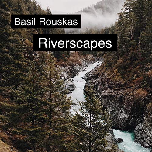 Riverscapes (Written by Basil Rouskas) episode artwork