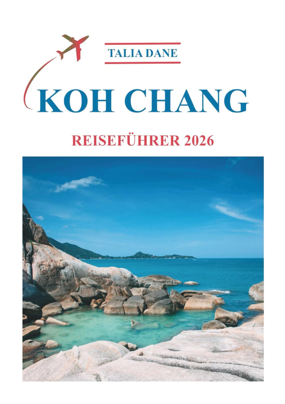 Koh Chang Reiseführer 2026: Entdecken Sie Einblicke, Essen, Tipps