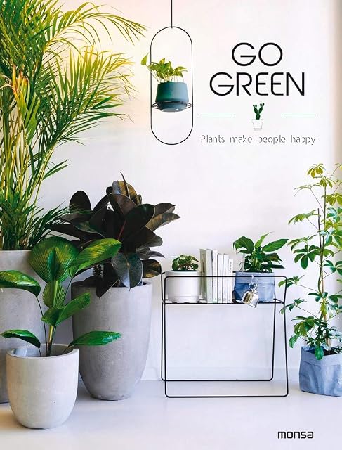 Portada de Go Green. Plants Make People Happy