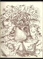 A cooking affaire: A collection of classics 0961436700 Book Cover
