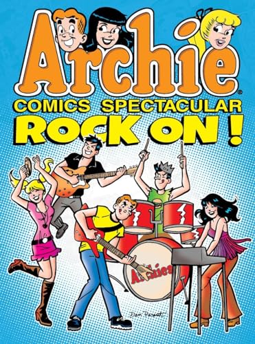 Archie Comics Spectacular: Rock On! (Archie Comics Spectaculars)