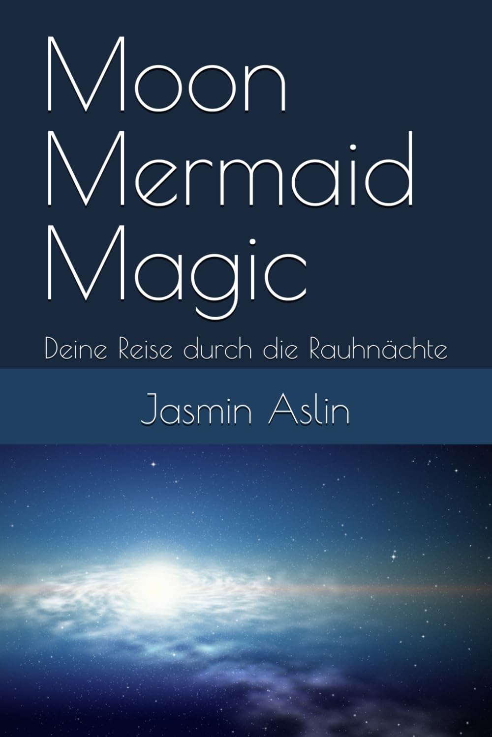 Moon Mermaid Magic: Deine Reise durch die Rauhnächte