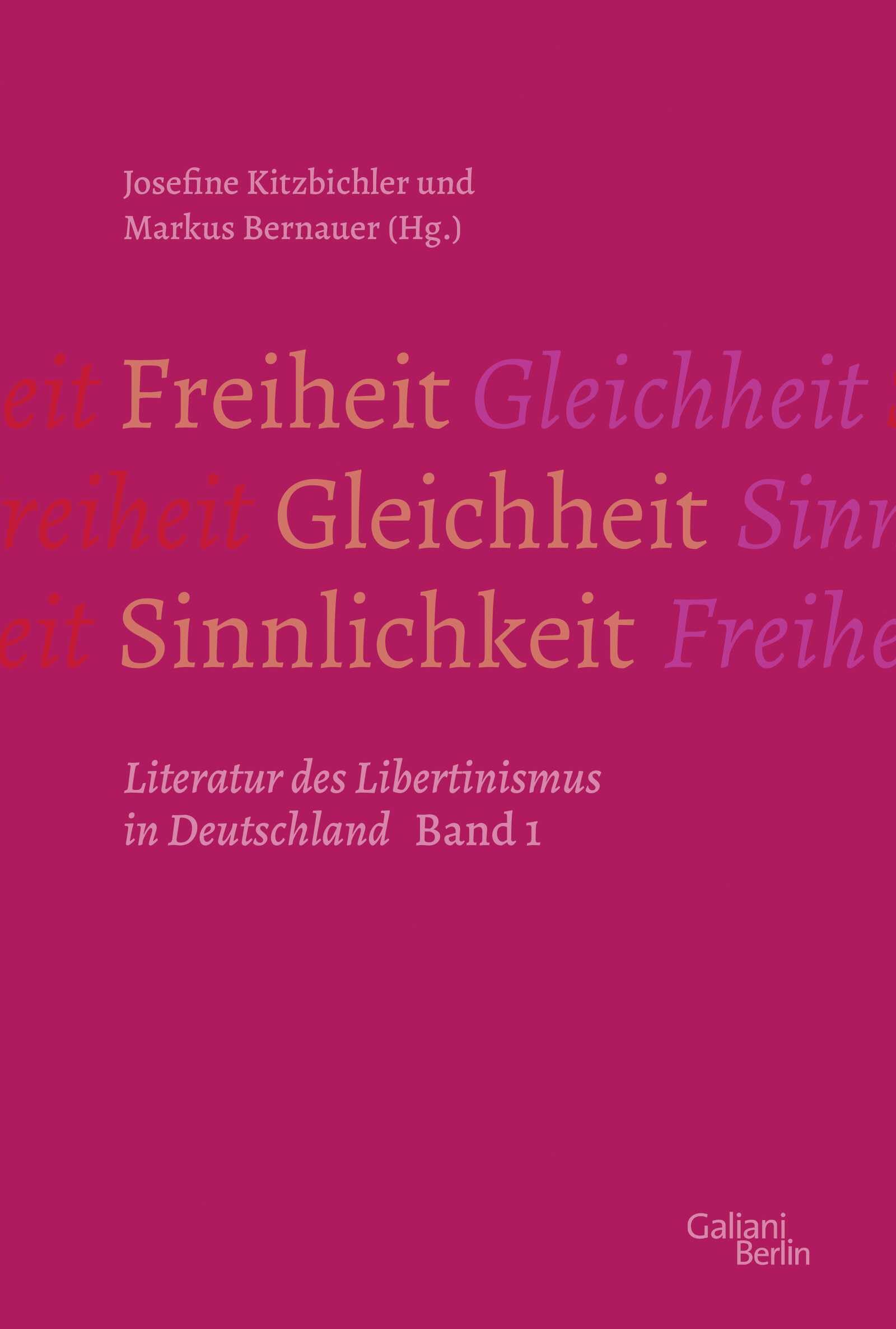 Freiheit – Gleichheit – Sinnlichkeit: Literatur des Libertinismus in Deutschland