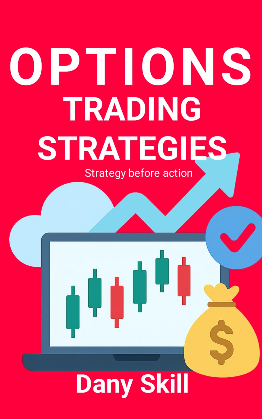 OPTIONS – TRADING STRATEGIES
