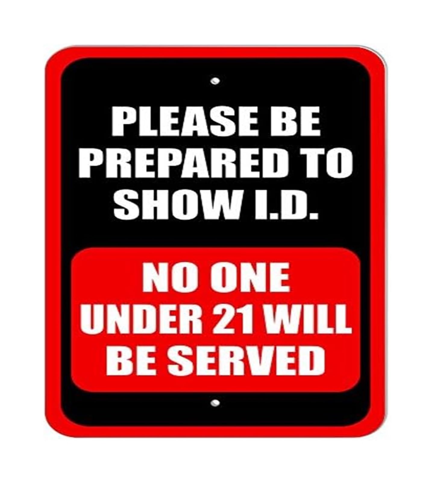 PIUHRKLEVD Official We Check ID Sign Age Verification Metal Tin for Bar Wall Decor No One Under 21 Served 8 X 12 in
