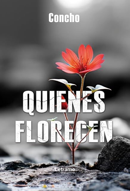 Portada de Quienes florecen