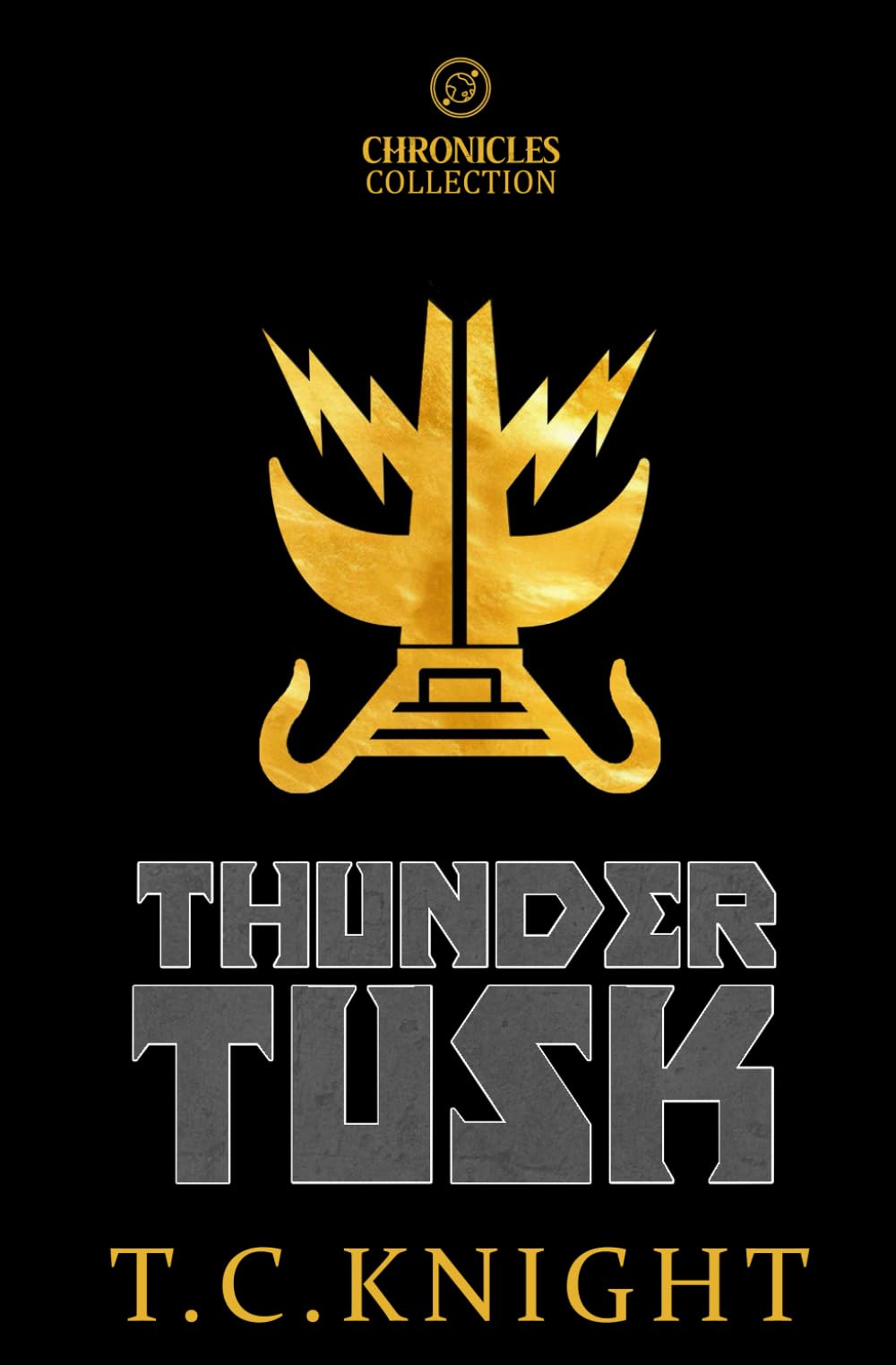 Thunder Tusk: Novella 01 (Chronicles Collection)