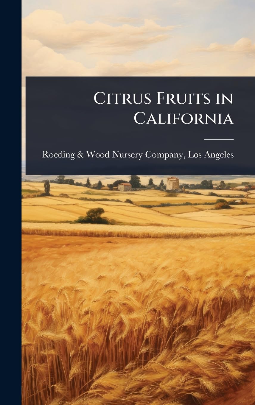 Citrus Fruits in California