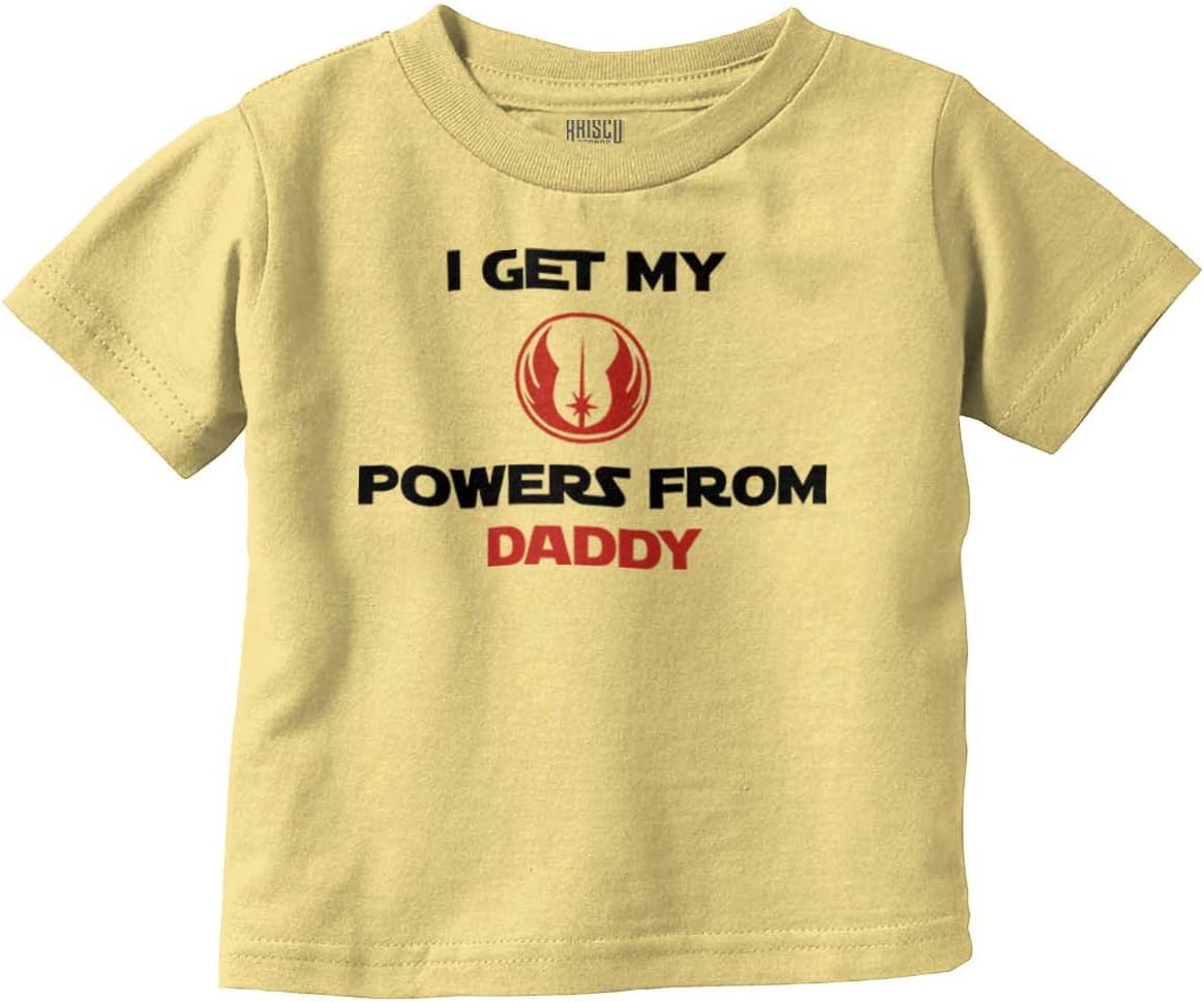 Powers from Daddy Sci-Fi Nerdy Geeky Hero Infant Toddler T Shirt