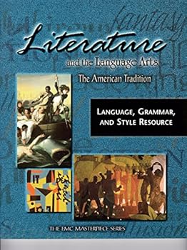 Paperback Literature and The Language Arts - The American Tradition: Language, Grammar and Style Resource Book