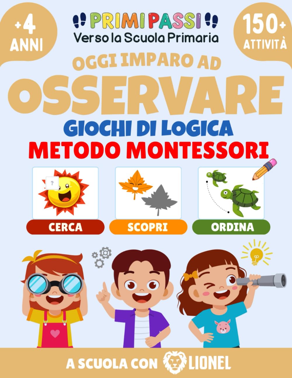 Oggi Imparo ad Osservare - Giochi di Logica per Bambini: Quiz ed Enigmi per Allenare la Mente - Rompicapi e Sfide Mentali - Attività Divertenti Per la ... - Primi Passi verso la Scuola Primaria