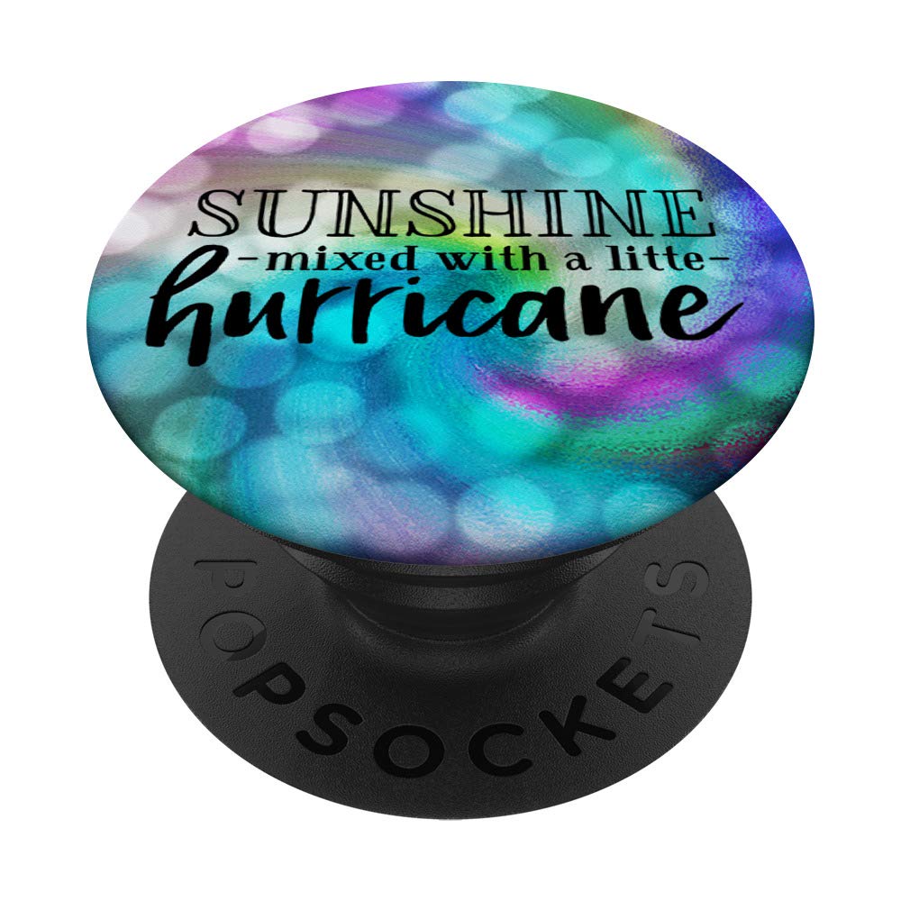 Sunshine Mixed with a Little Hurricane Funny Quote Gift