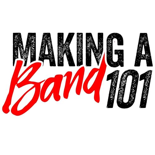 Making A Band 101 cover art