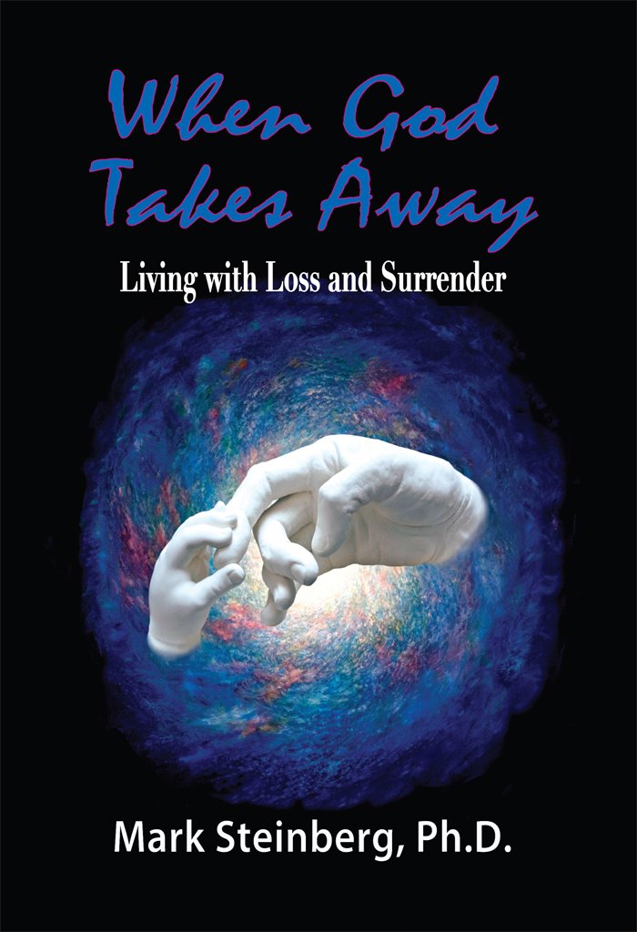 When God Takes Away: Living with loss and surrender