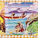  Hapa-Haole Hawaiian Hula Classics - Vintage Hawaiian Treasures: Vol. I