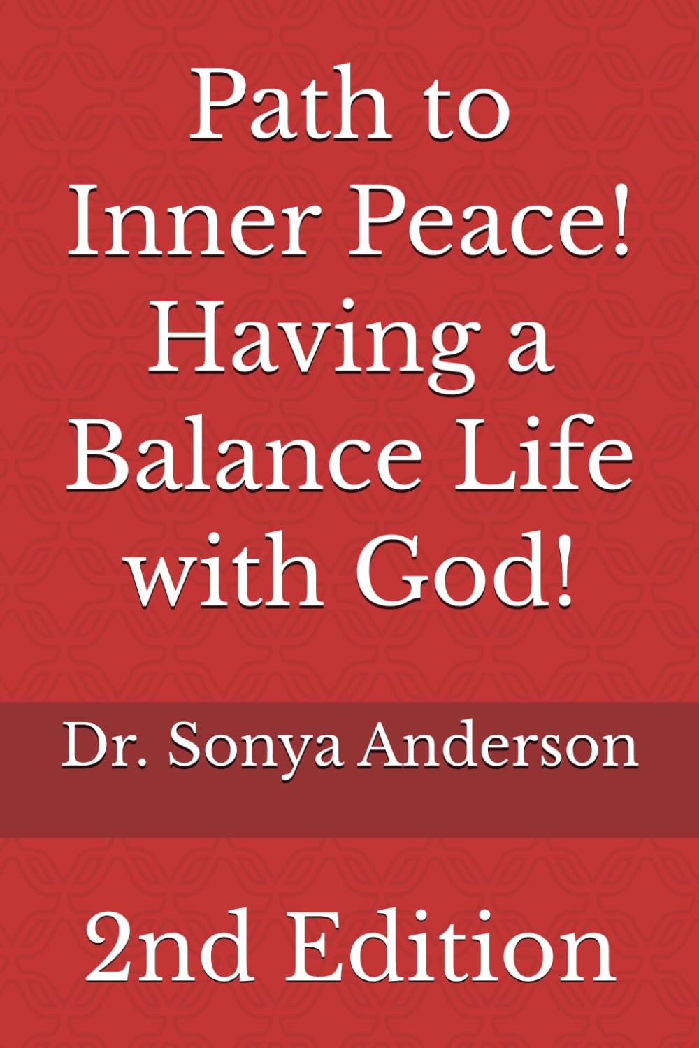 Path to Inner Peace Having a Balance Life with God