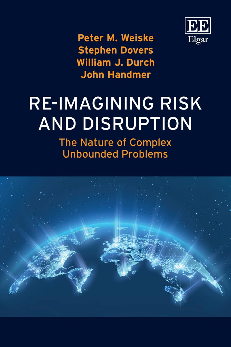 Re-imagining Risk and Disruption: The Nature of Complex Unbounded Problems