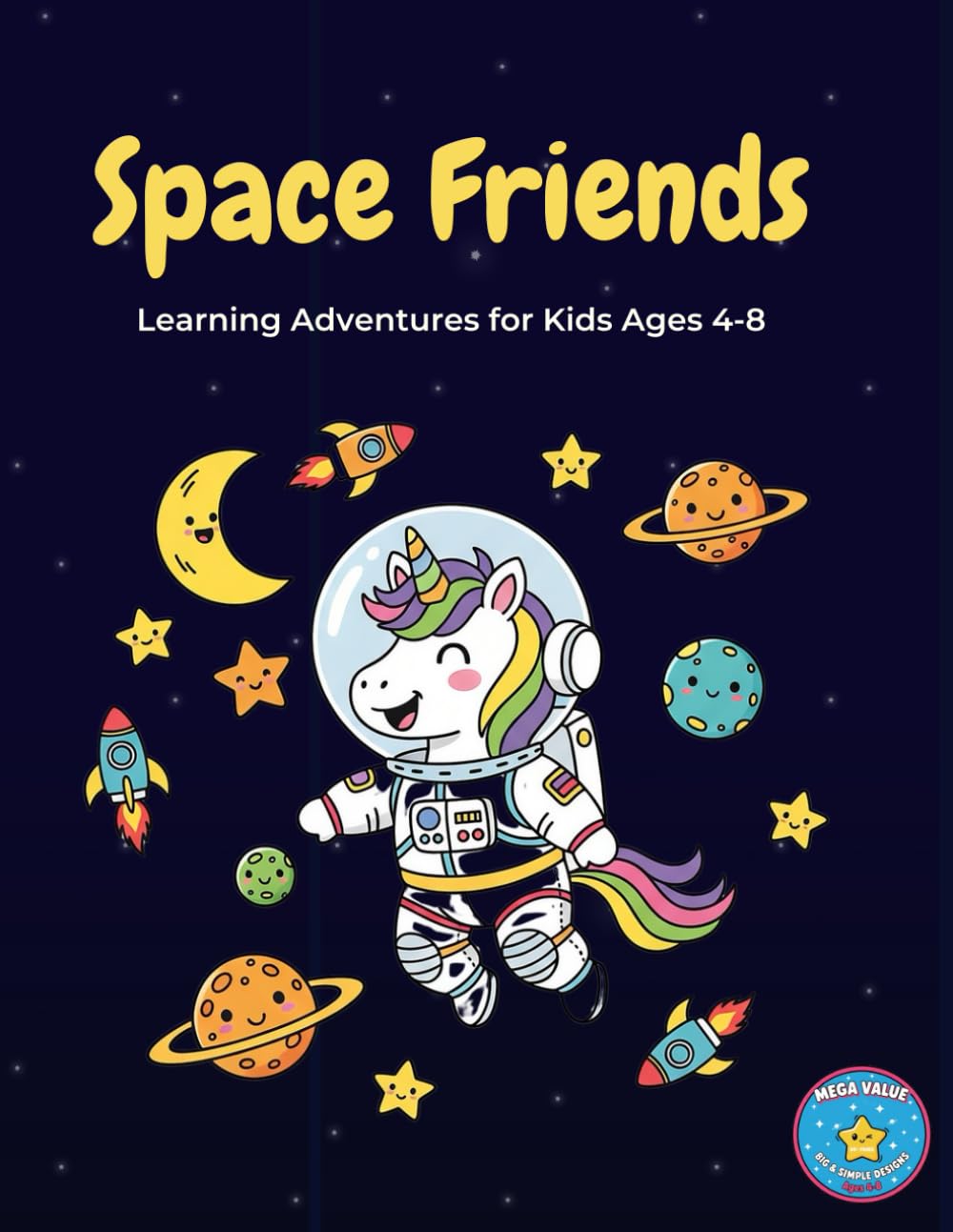 Space Friends: Learning Adventures for Kids Ages 4 - 8