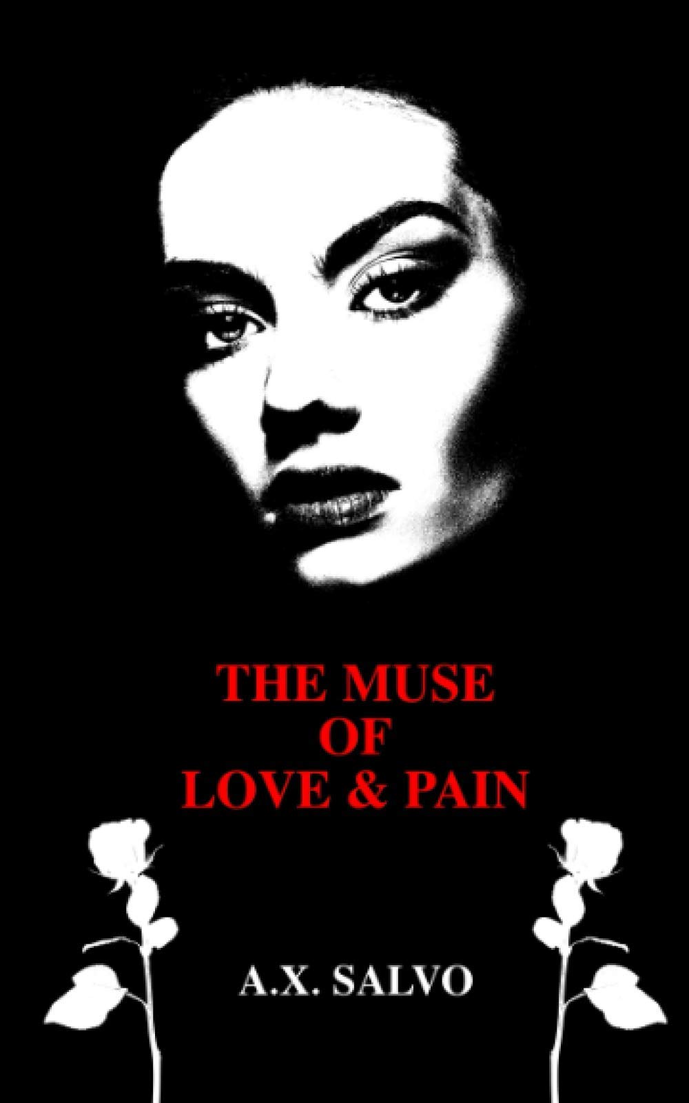 The Muse of Love & Pain: a collection of dark poetry (Beautiful Shadows - Dark Poetry Series)