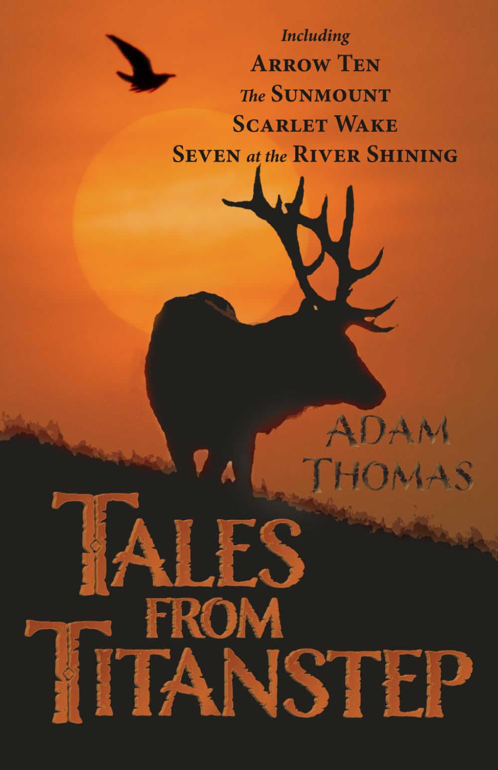 Tales from Titanstep: The First Four Novellas of Trail Blaze Fiction