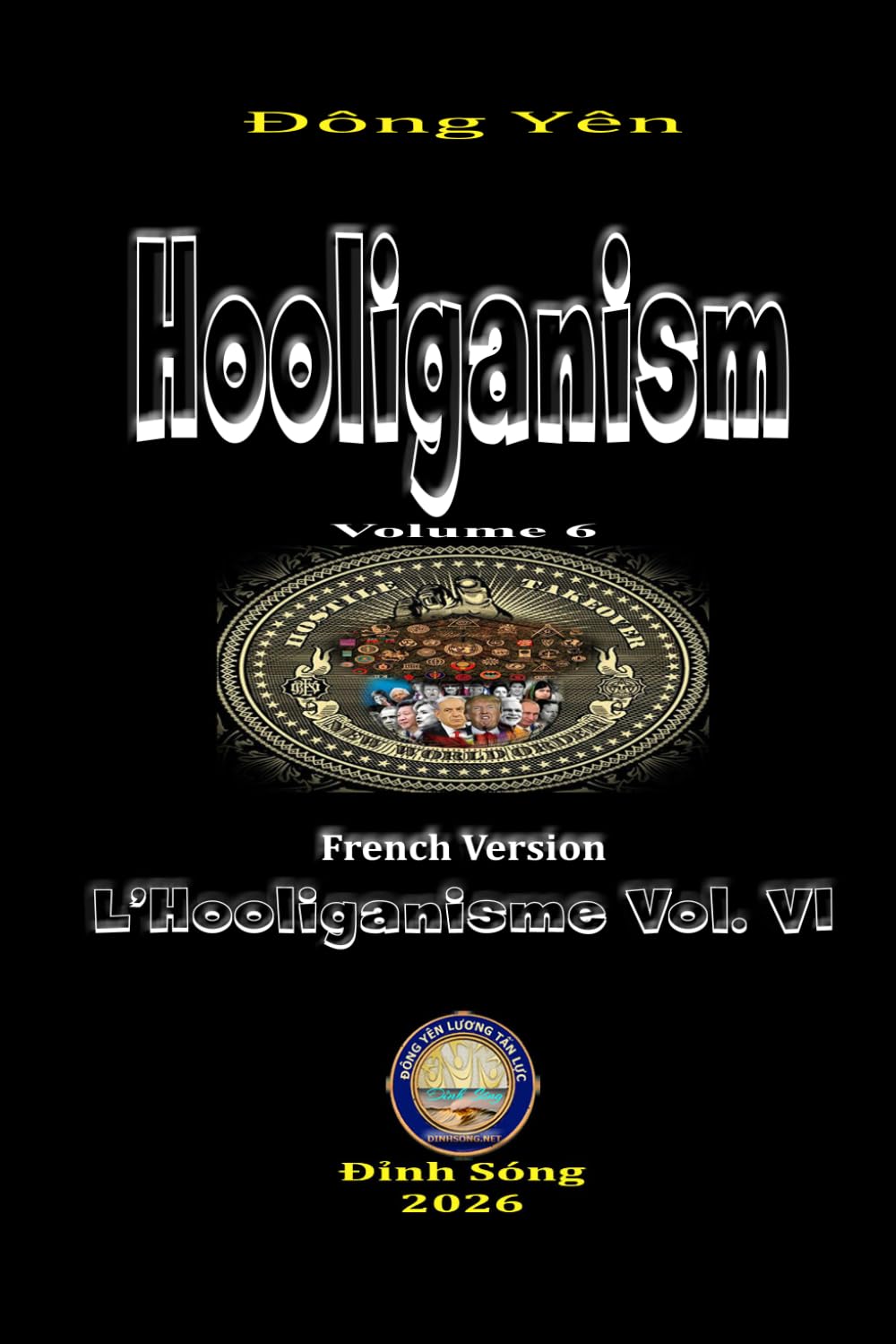 Hooliganism Vol. VI