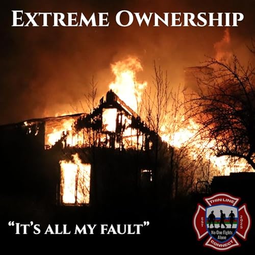 Extreme Ownership - It's All My Fault