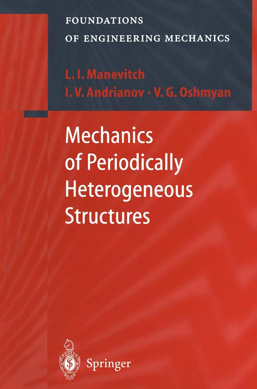 Mechanics of Periodically Heterogeneous Structures (Foundations of Engineering Mechanics)