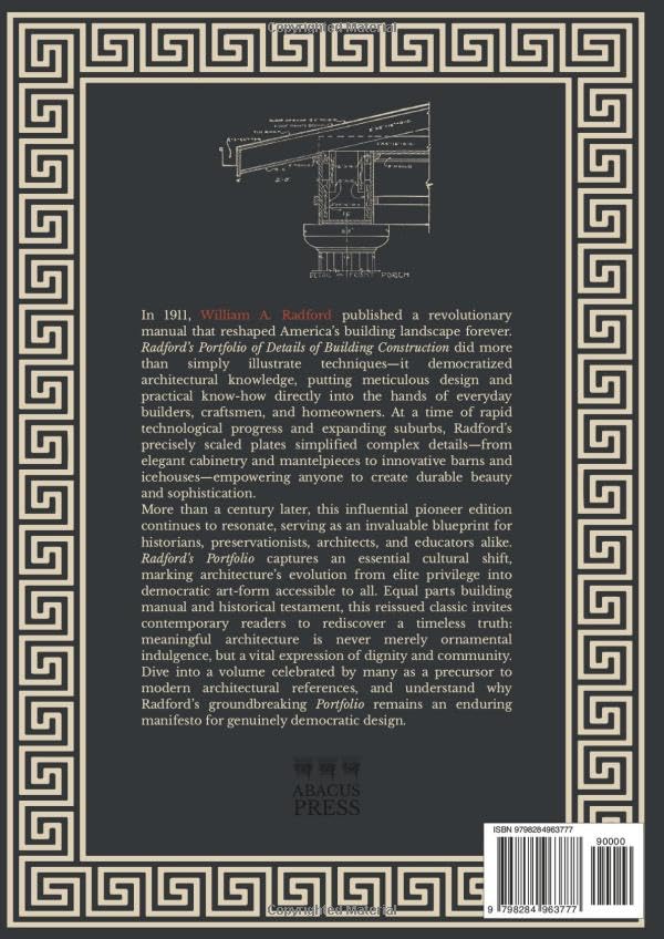 Radford’s Portfolio of Details of Building Construction: A Remarkable and Unique Collection of Full-Page Plates, Accurately Drawn and Reproduced to Exact Scale - Image 2