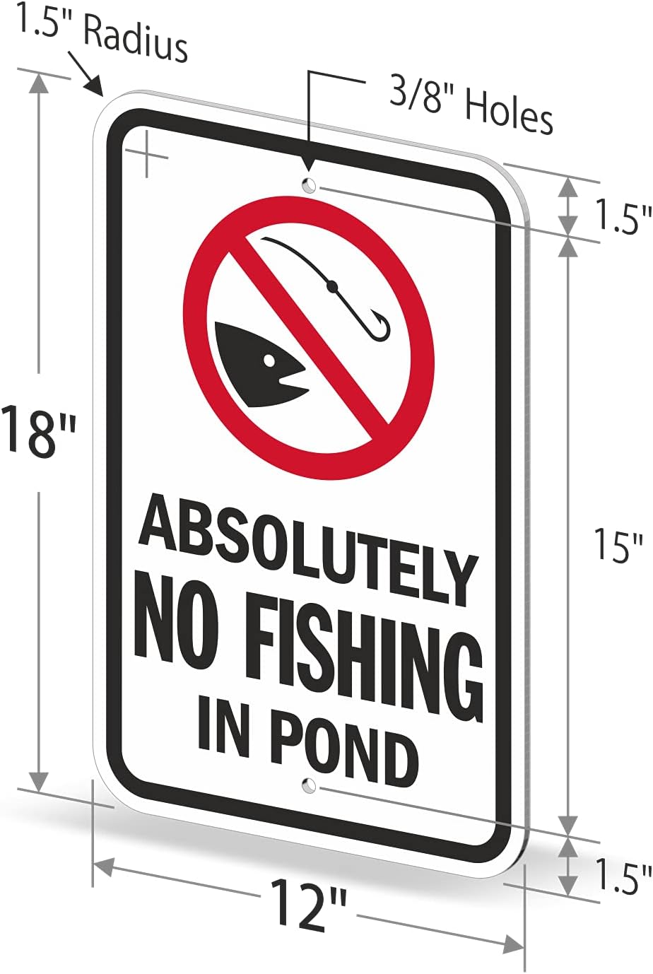 SmartSign "Absolutely No Fishing In Pond" Sign | 12" x 18" Aluminum