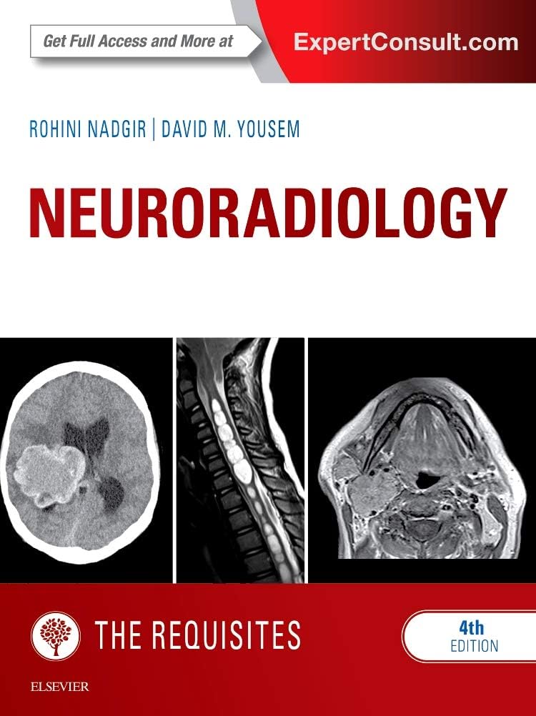 Elsevier Neuroradiology: The Requisites