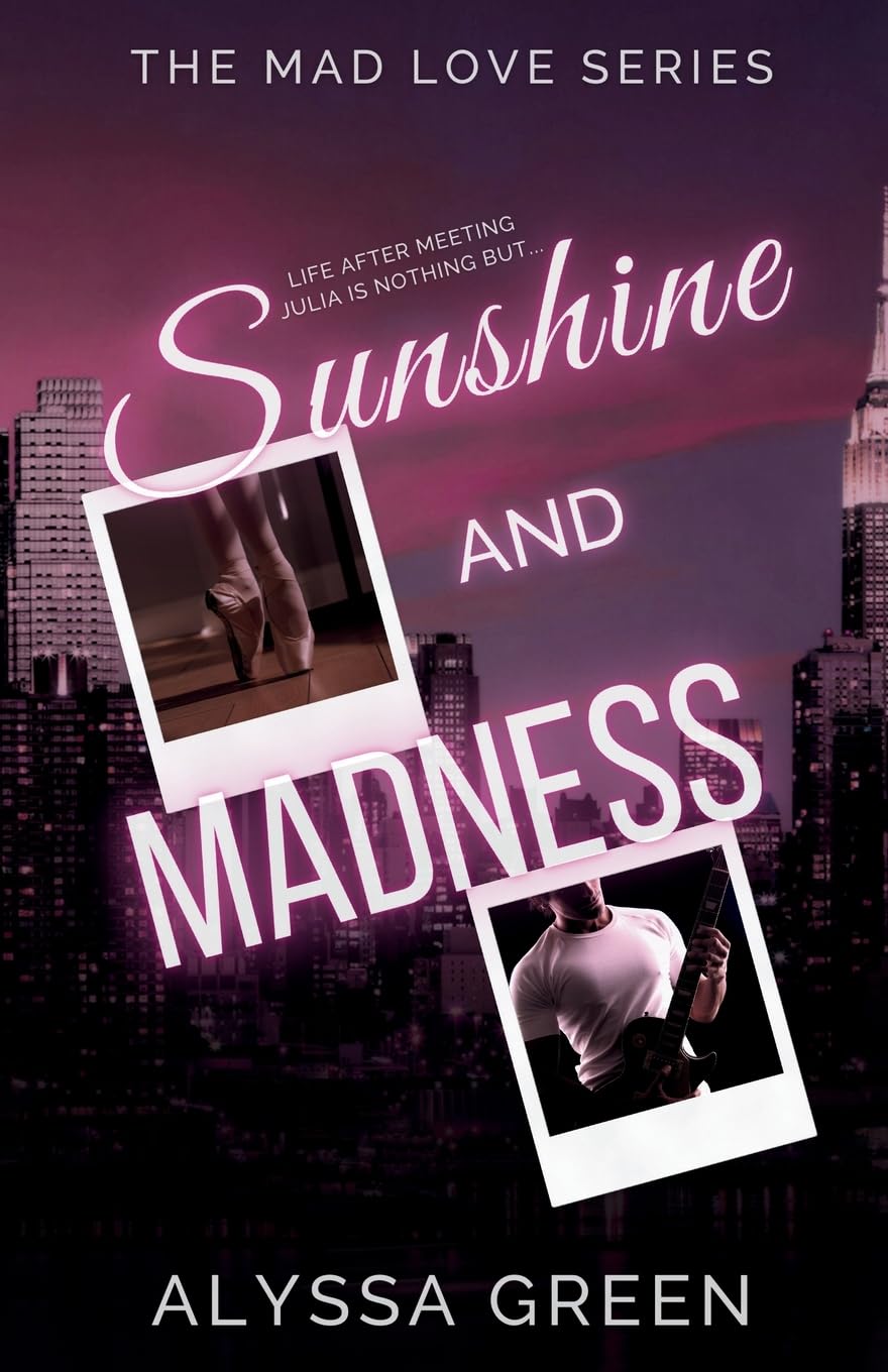 Sunshine and Madness: 1 (Mad Love)