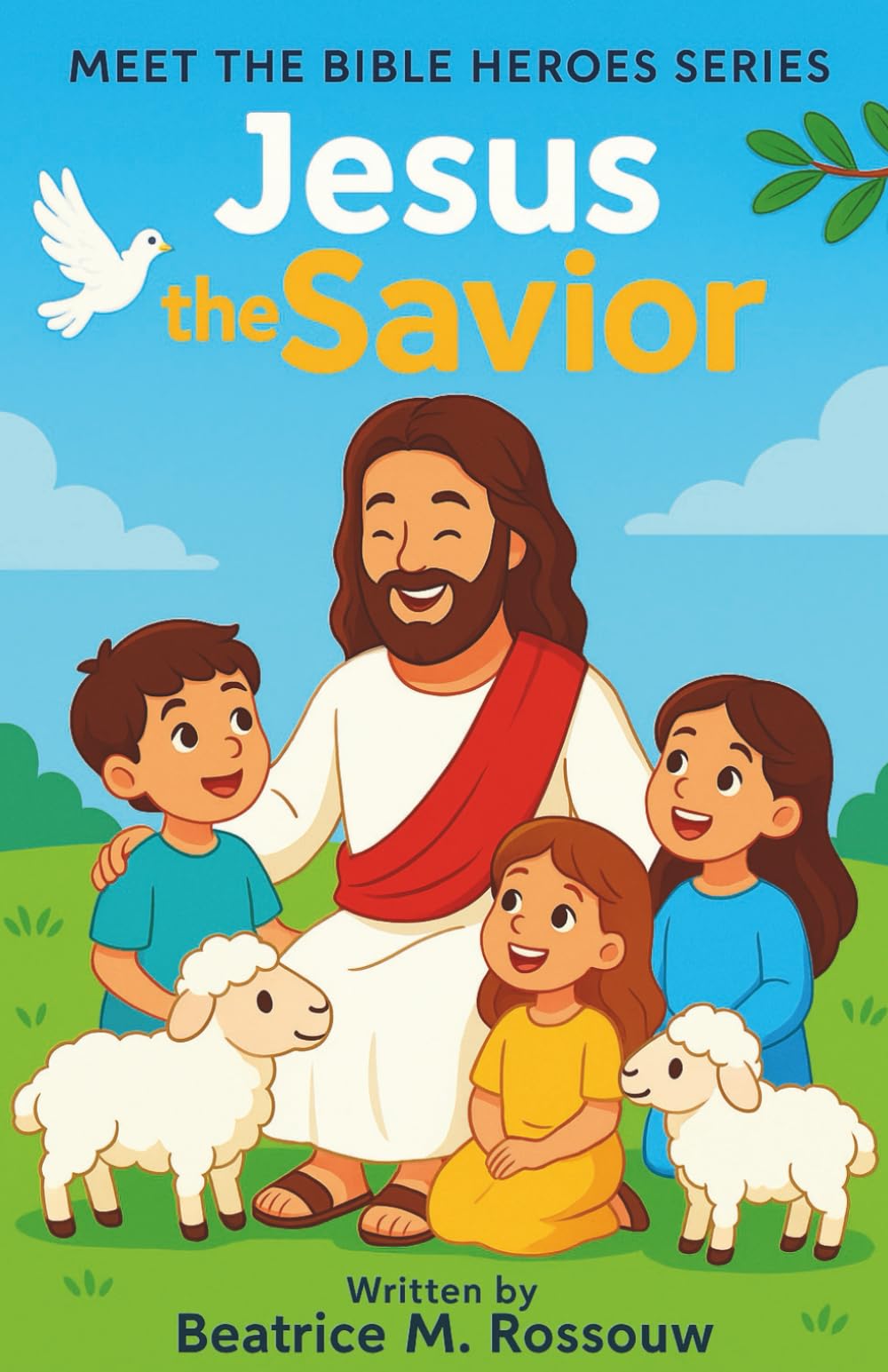 Meet the Bible Heroes: Jesus the Savior: A Bible Storybook for Kids Ages 8–12 About Jesus’ Life, Miracles, and Message of Love and Hope: 1