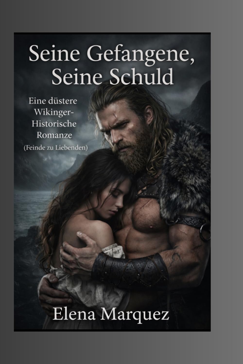 Seine Gefangene, Seine Schuld: Eine düstere Wikinger-Historische Romanze (Enemies to Lovers) (Blut-Eid Saga)