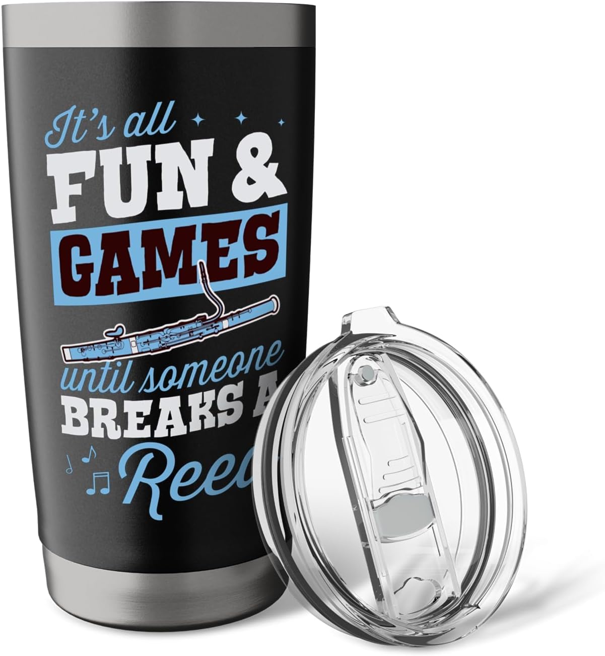 It's All Fun And Games Until Someone Breaks A Reed Bassoon Stainless Steel Insulated Tumbler image 5