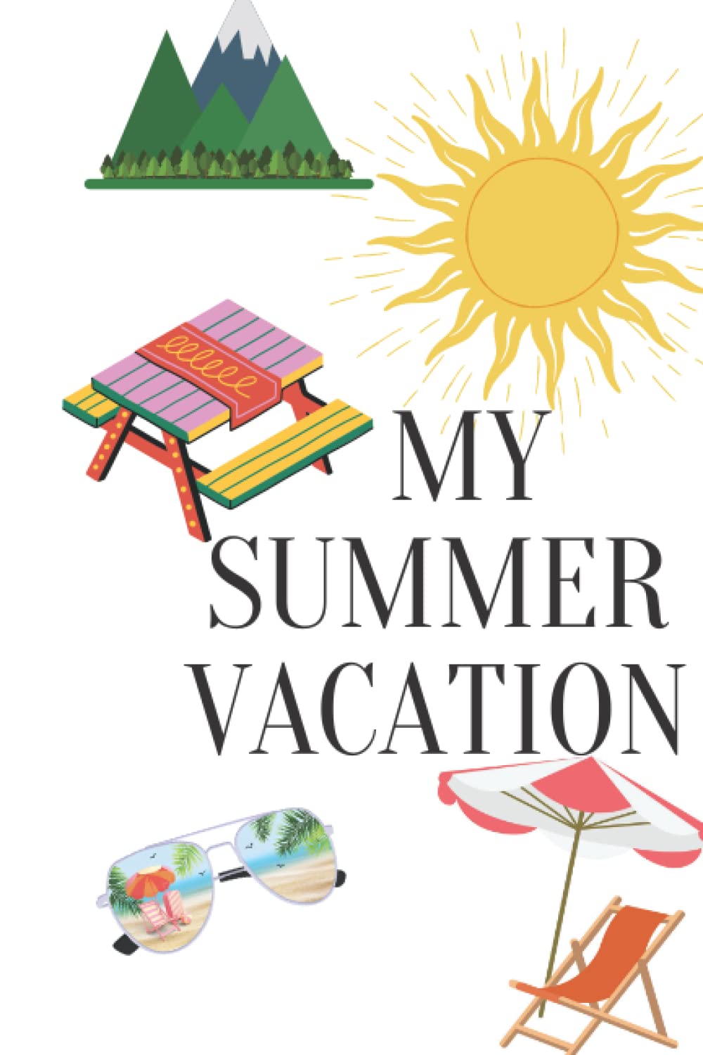My Summer Vacation: Summer Vacation Journal: Press, Word Indeed