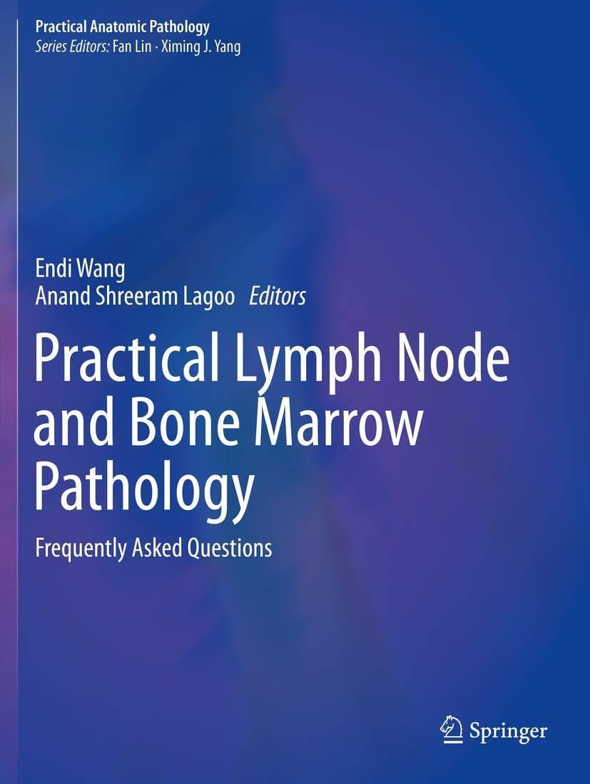 Practical Lymph Node and Bone Marrow Pathology: Frequently Asked Questions