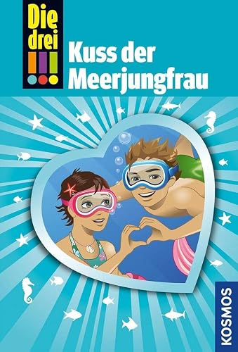 Sol, M: Die drei !!!, 72. Kuss der Meerjungfrau