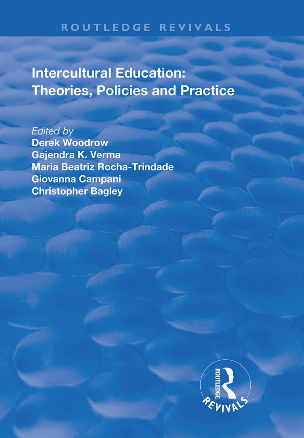 Intercultural Education: Theories, Policies and Practices (Routledge Revivals)