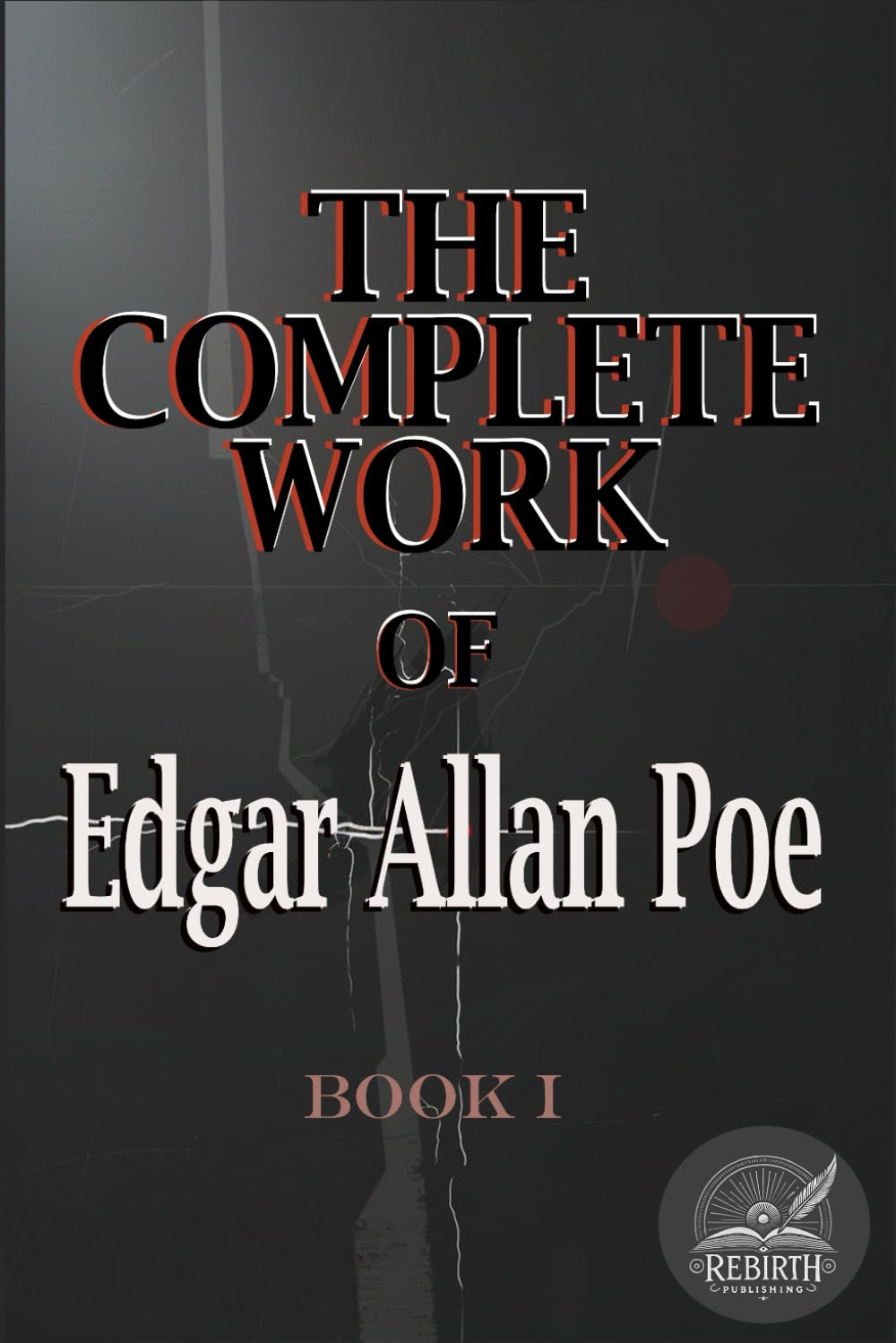 THE WORKS OF EDGAR ALLAN POE: The Raven Edition | Book1
