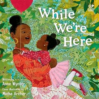 While We&rsquo;re Here Audiobook By Anne Wynter cover art