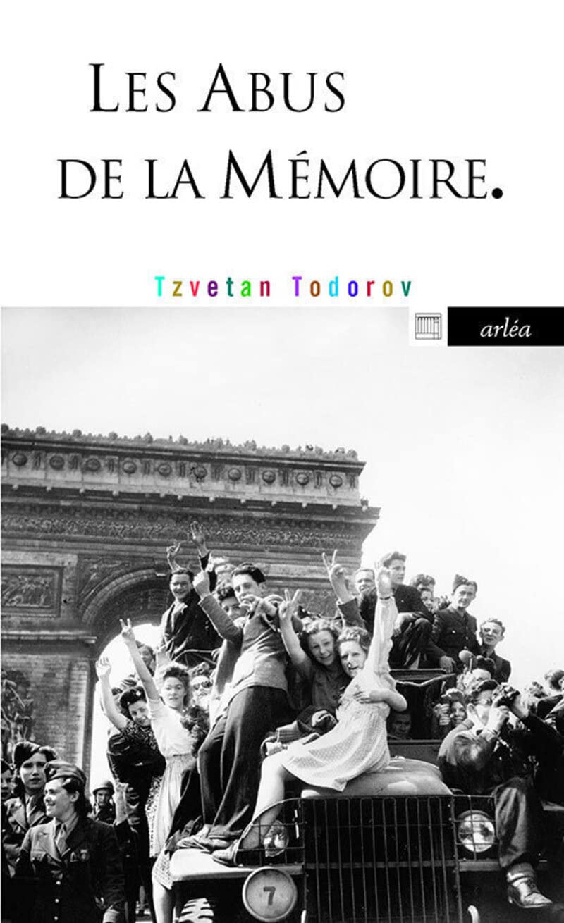 Les Abus de la mémoire (Arlea-poche)