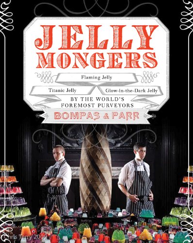 Jellymongers: Glow-in-the-Dark Jelly, Titanic Jelly, Flaming Jelly