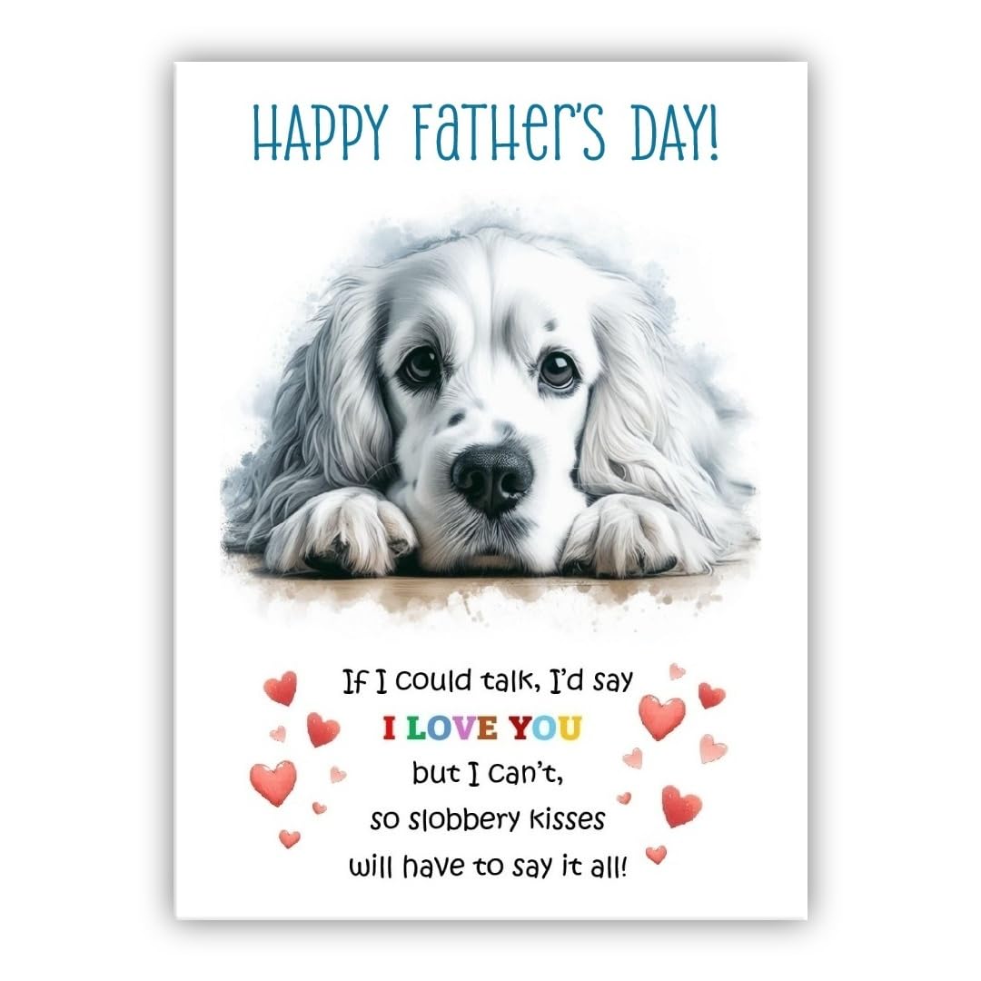 Father’s Day Card From the Dog. Multiple Breeds Available. Cute Fathers Day Pet Card (• White Spaniel) — image 1