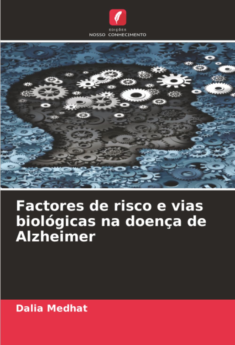 Factores de risco e vias biológicas na doença de Alzheimer