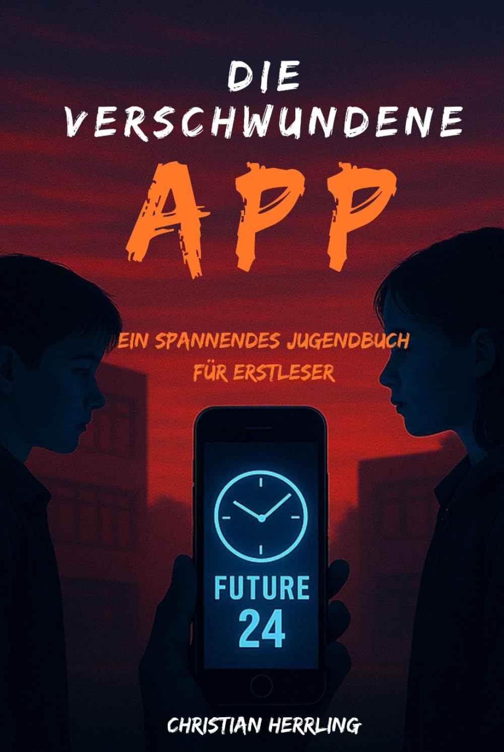 Die verschwundene App: Ein spannendes Jugendbuch für Erstleser (Jugendbücher für Erstleser – Spannende Abenteuer mit Silbenmethode)