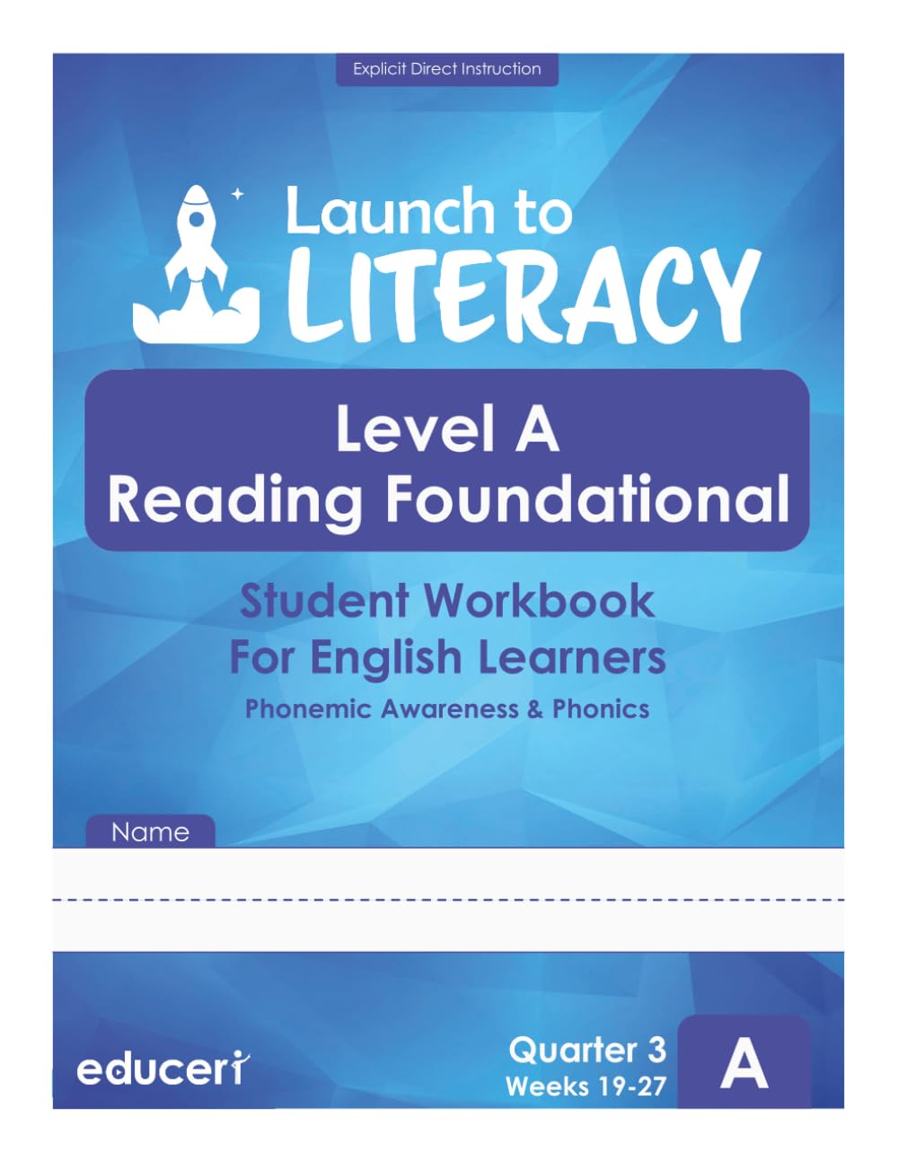 Launch to Literacy Level A: Reading Foundational Student Workbook for English Learners — Phonemic Awareness & Phonics (Quarter 3)