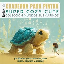 Cuaderno para pintar con Rotuladores Super Cozy - Cute Mundos submarinos. 50 dise os para colorear para ni os, j venes y adultos. Rel jate de forma creativa