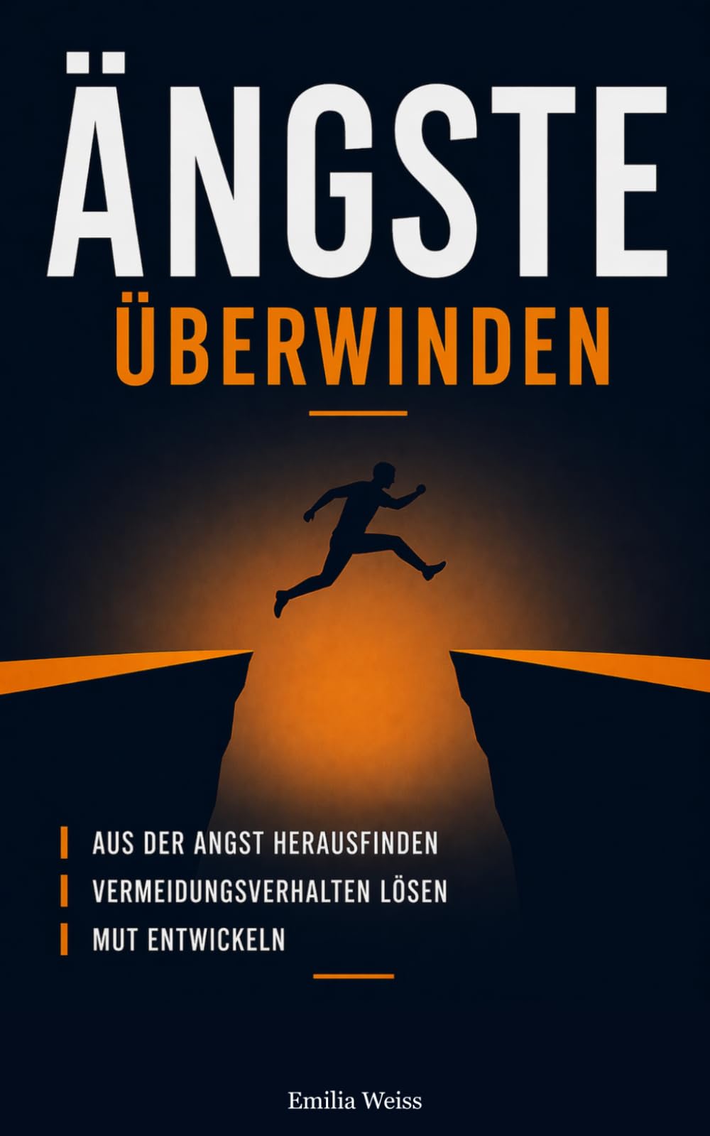 Ängste überwinden: Schritt für Schritt aus der Angst herausfinden, Vermeidungsverhalten lösen und Mut entwickeln – praktische Übungen für den Alltag (ängste verstehen und überwinden)